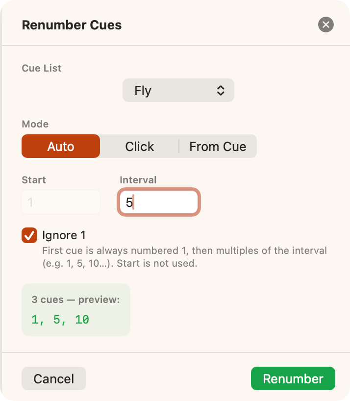 Renumber Cues: the Fly list in Auto mode, interval 5 with Ignore 1, previewing 1, 5, 10